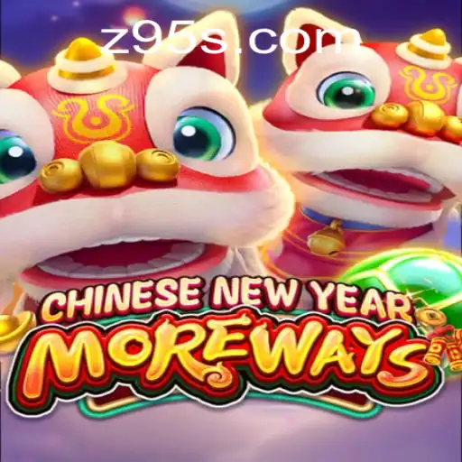 Unlock Fortune with CHINESENEWYEARMOREWAYS: A Guide to Your Next Adventure