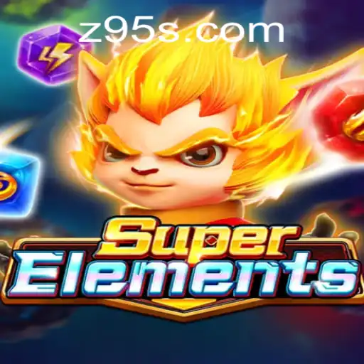 Exploring the World of SuperElements: A Comprehensive Guide